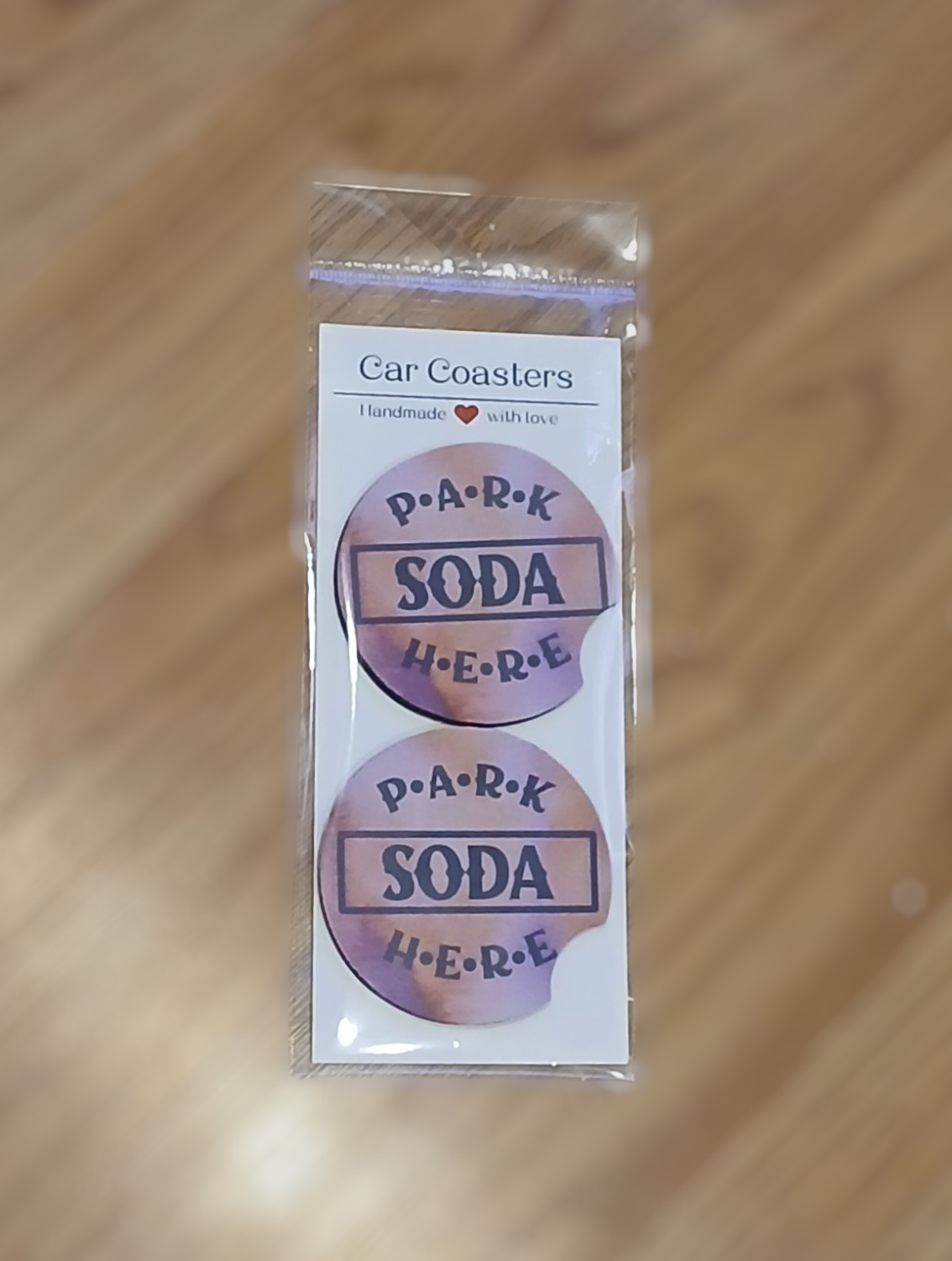 "Park soda here" Car Coasters